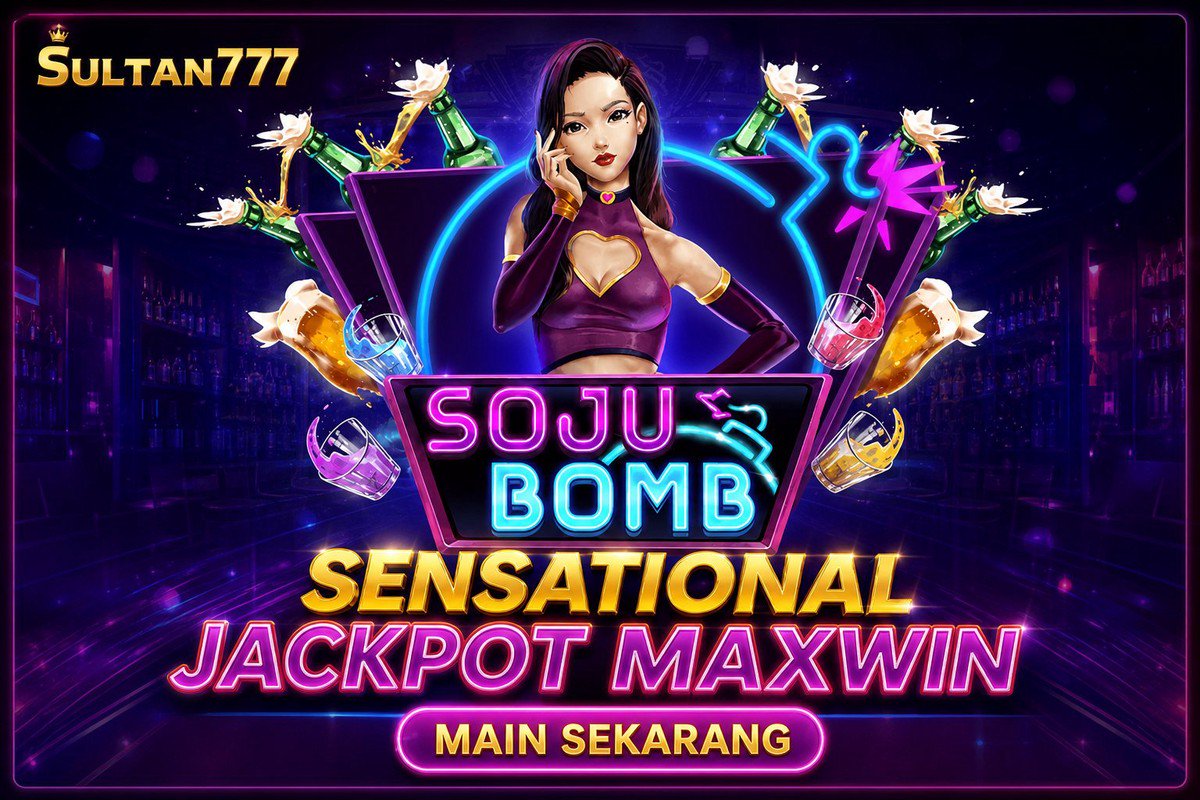 Soju Bomb · SULTAN777