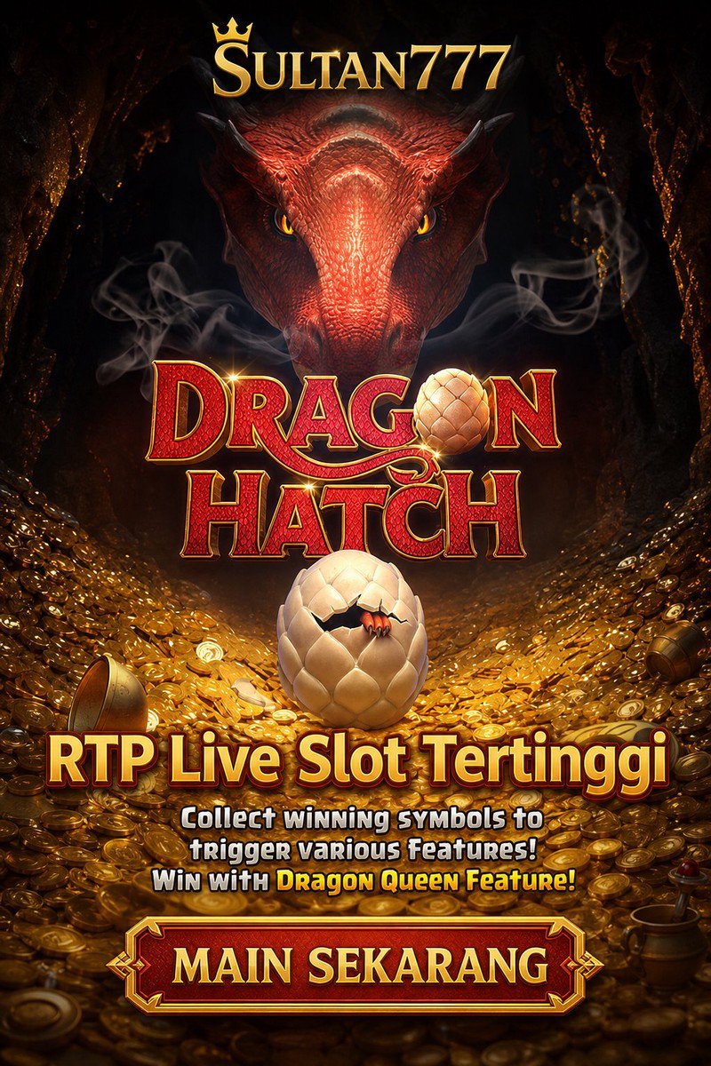 Dragon Hatch · SULTAN777